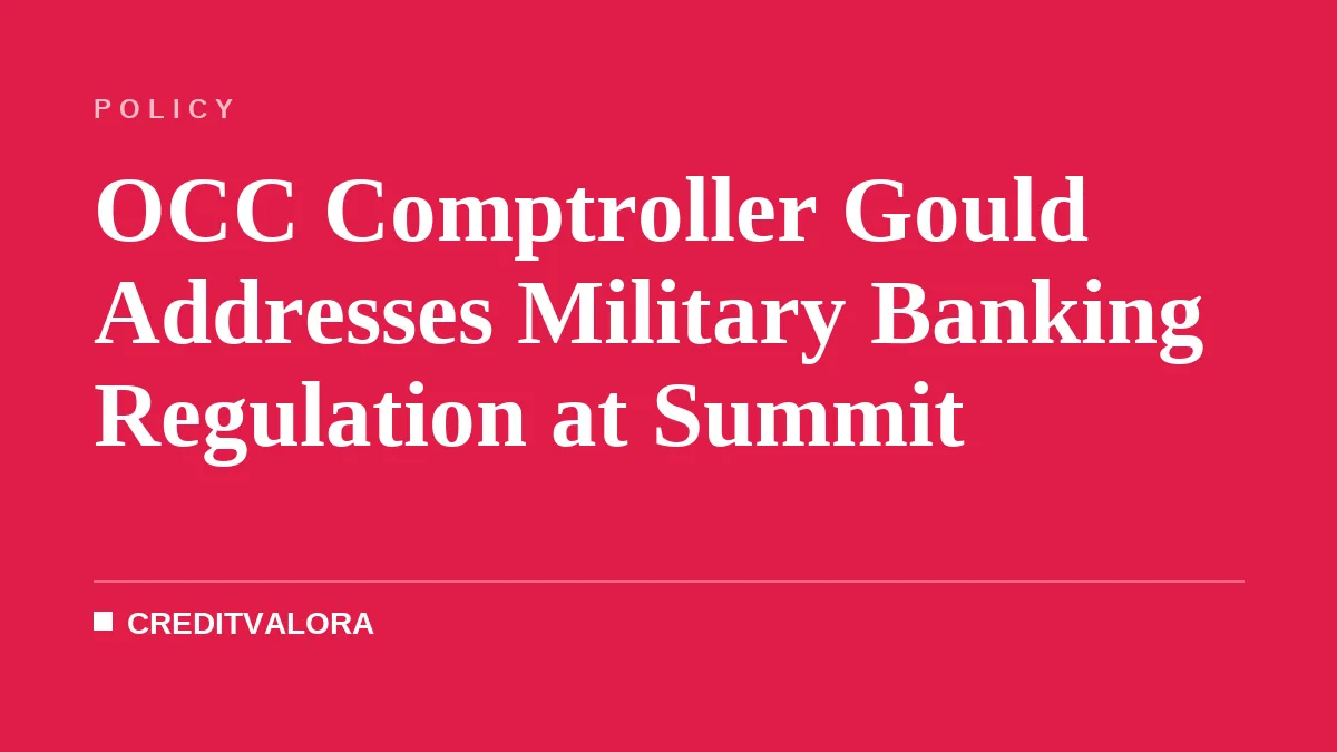 OCC Comptroller Gould Addresses Military Banking Regulation at Summit