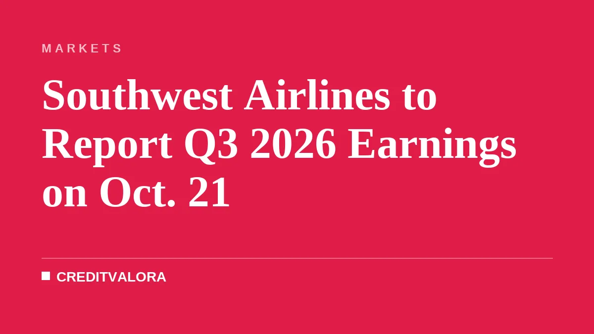 Southwest Airlines to Report Q3 2026 Earnings on Oct. 21