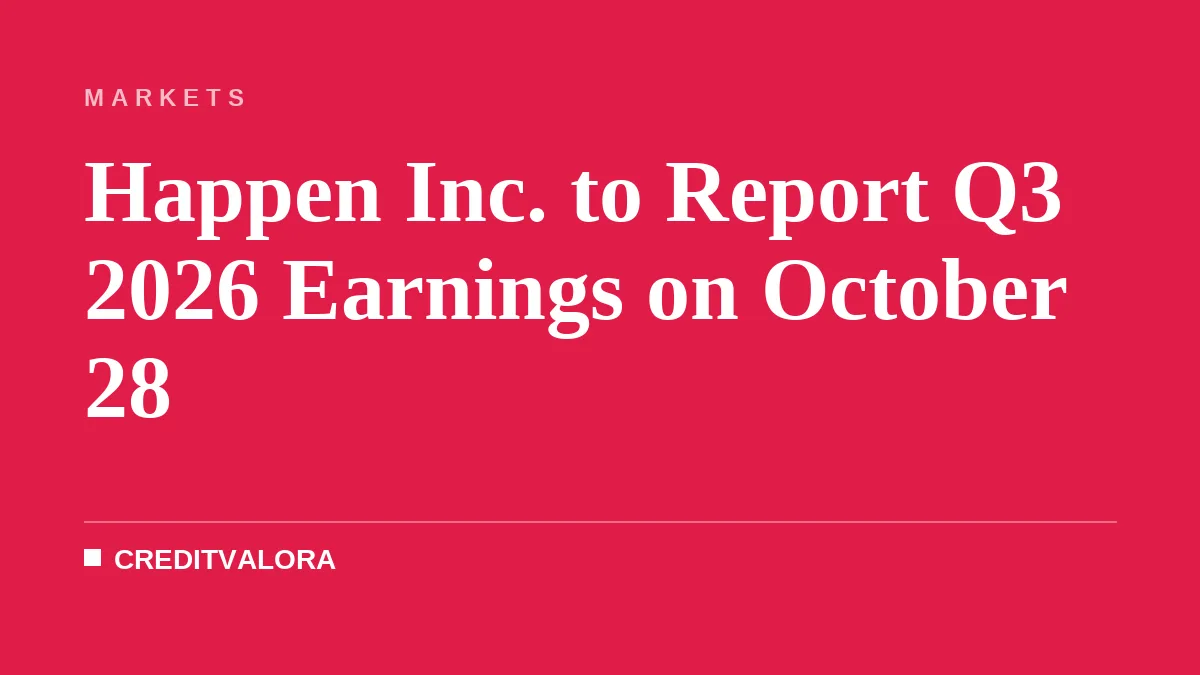 Happen Inc. to Report Q3 2026 Earnings on October 28