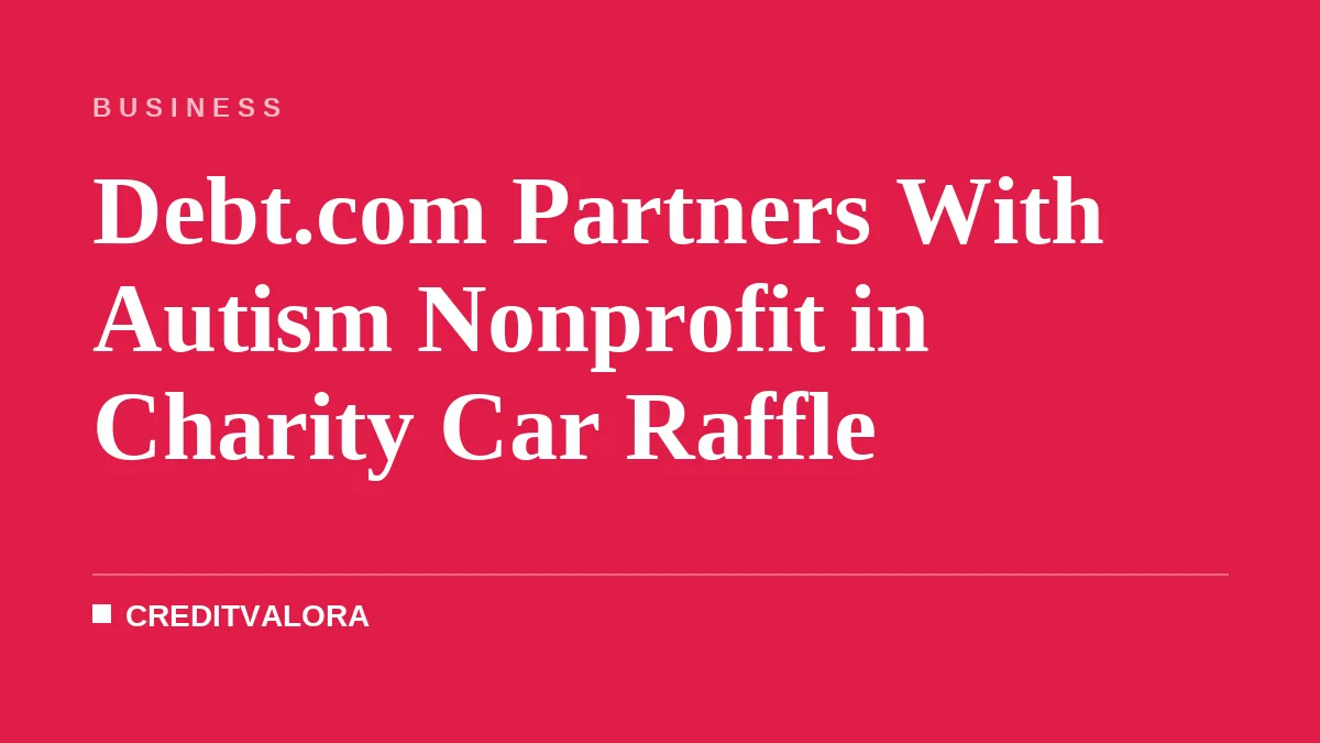 Debt.com Partners With Autism Nonprofit in Charity Car Raffle
