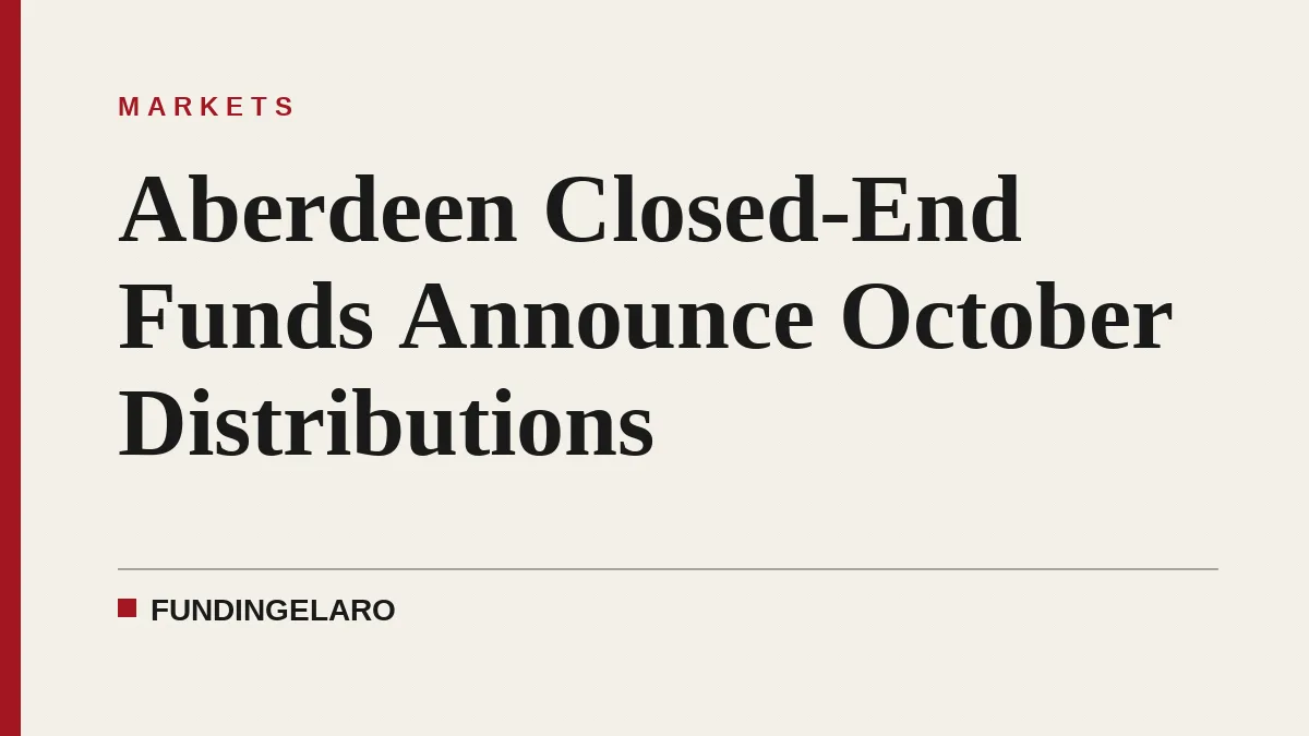 Aberdeen Closed-End Funds Announce October Distributions