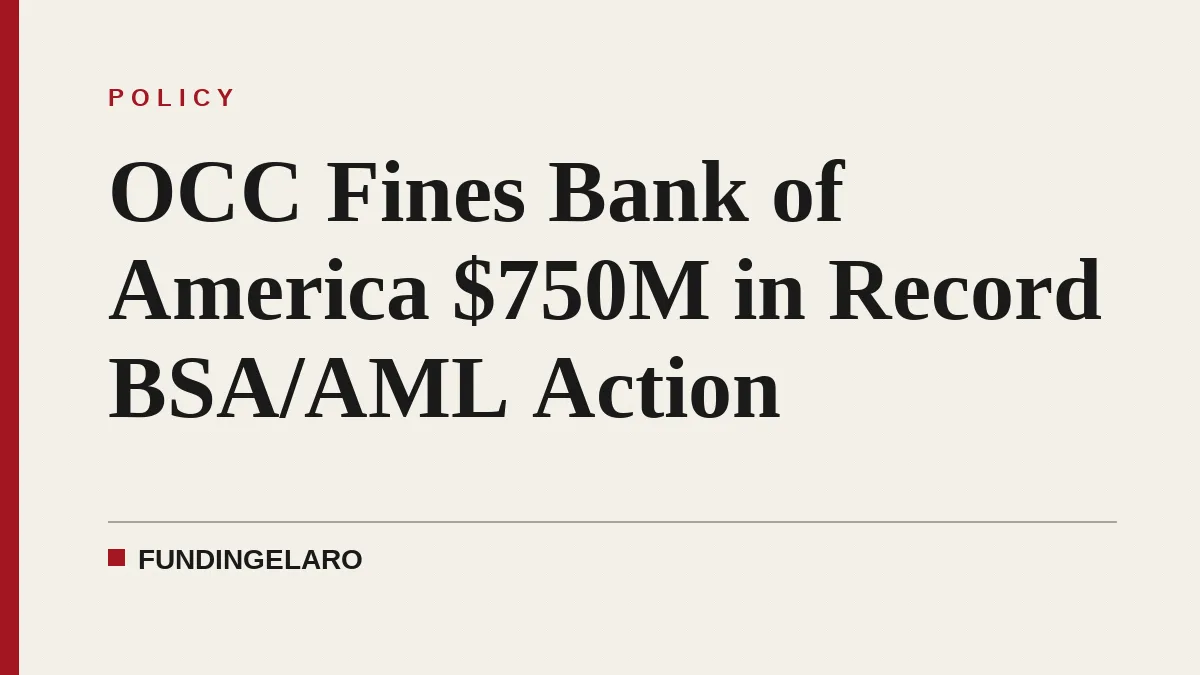 OCC Fines Bank of America $750M in Record BSA/AML Action
