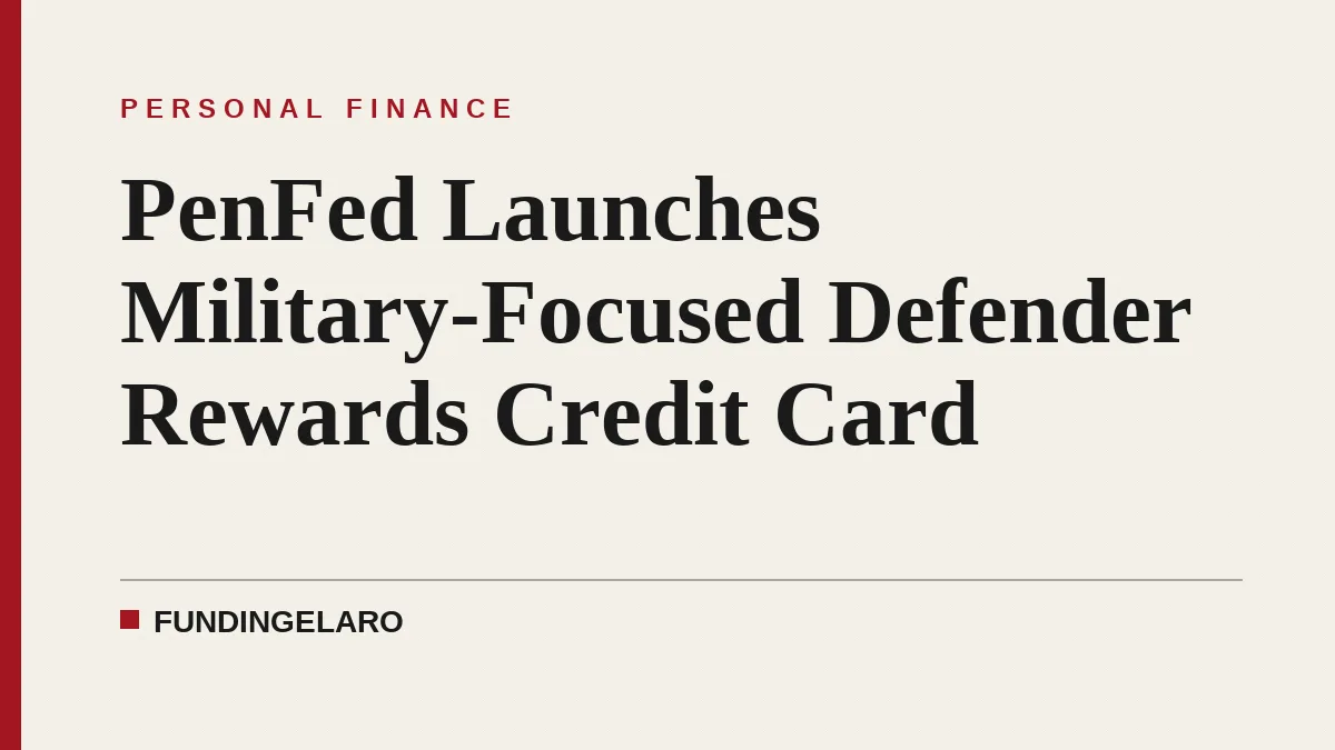 PenFed Launches Military-Focused Defender Rewards Credit Card