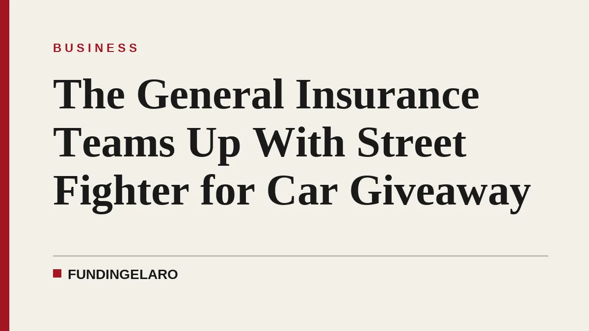 The General Insurance Teams Up With Street Fighter for Car Giveaway