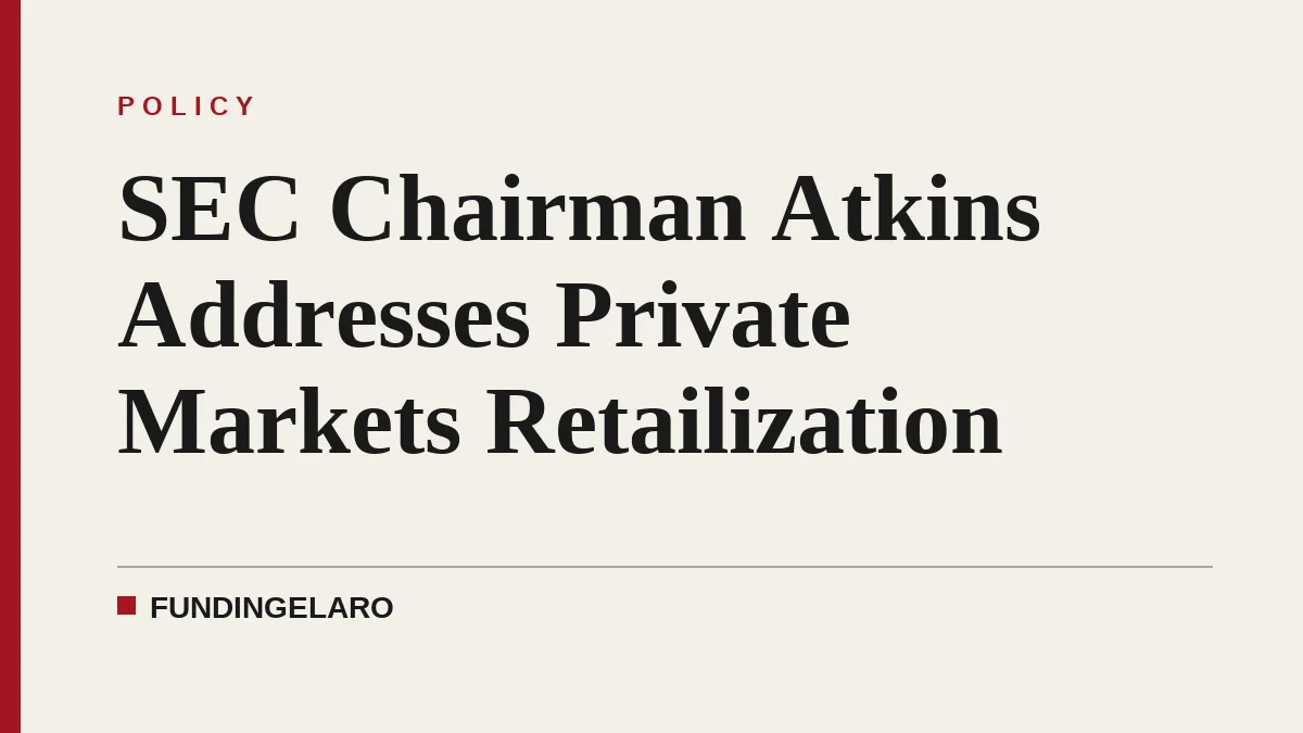 SEC Chairman Atkins Addresses Private Markets Retailization