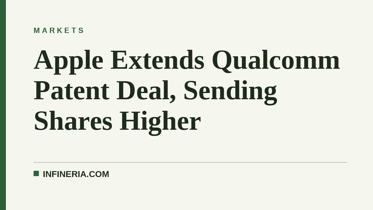 Apple Extends Qualcomm Patent Deal, Sending Shares Higher