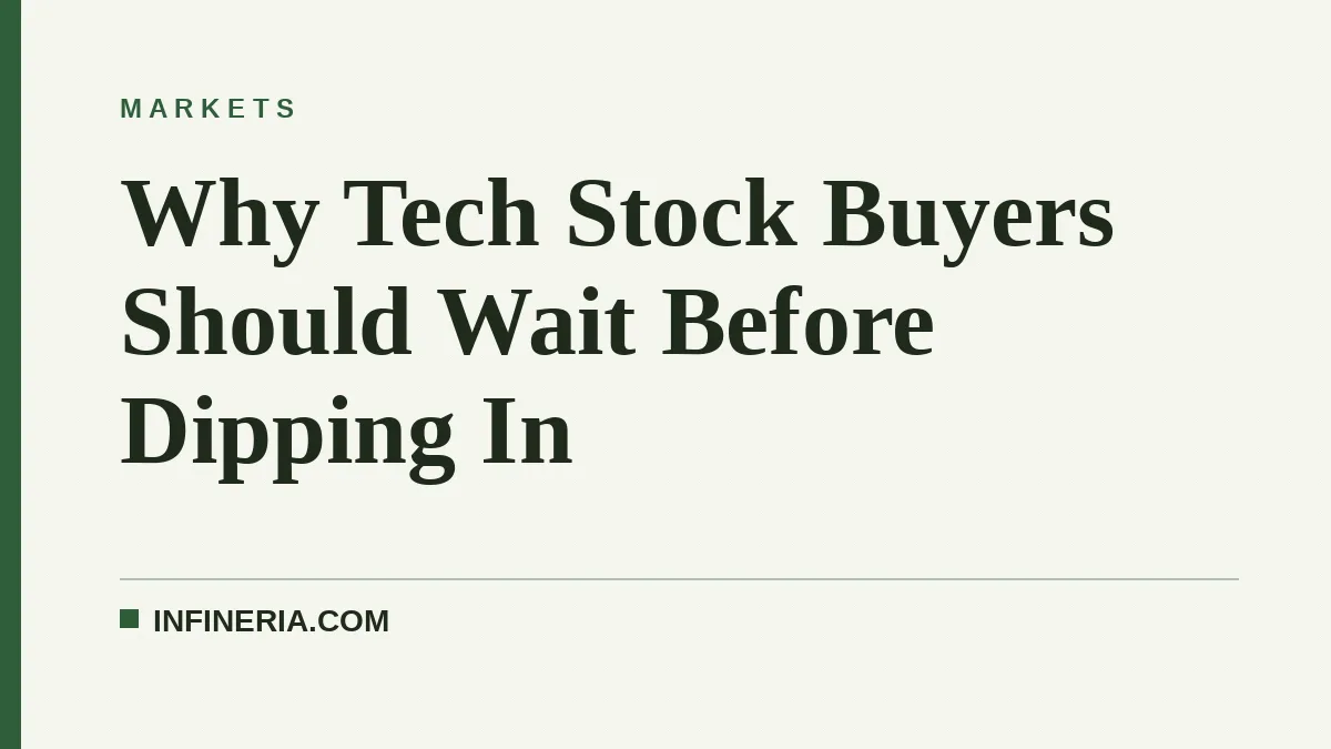 Why Analysts Warn Against Buying the Tech Stock Dip Now