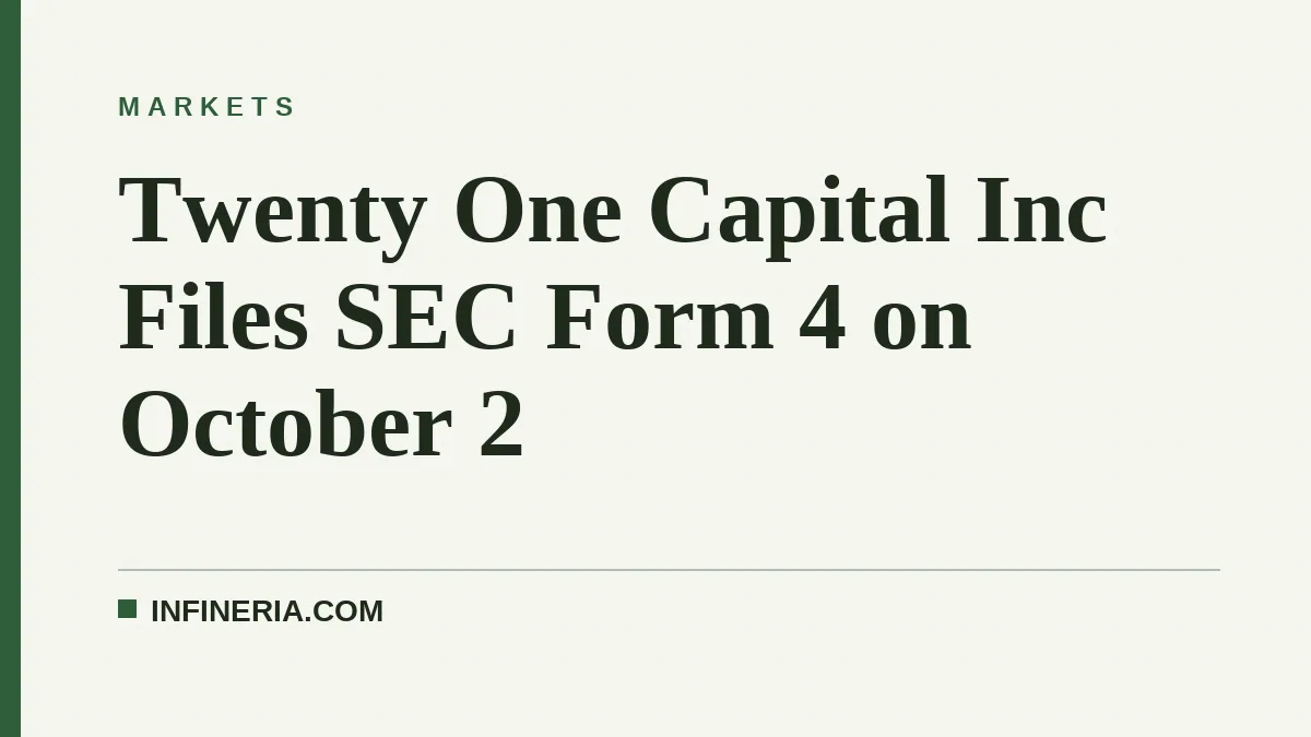 Twenty One Capital Inc Files SEC Form 4 on October 2