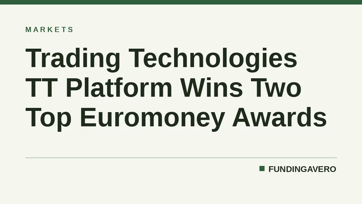 Trading Technologies TT Platform Wins Two Top Euromoney Awards