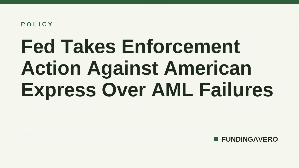 Fed Takes Enforcement Action Against American Express Over AML Failures