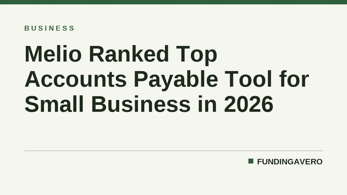 Melio Ranked Top Accounts Payable Tool for Small Business in 2026