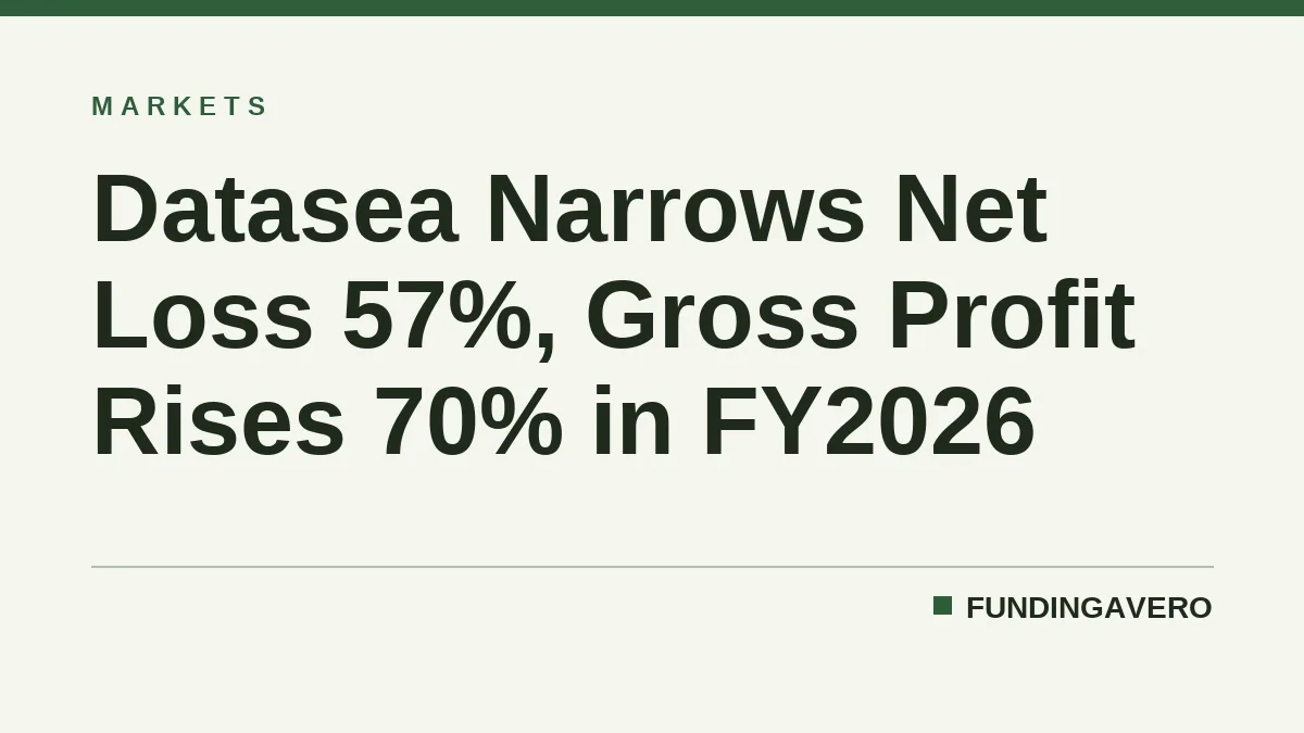 Datasea Narrows Net Loss 57%, Gross Profit Rises 70% in FY2026