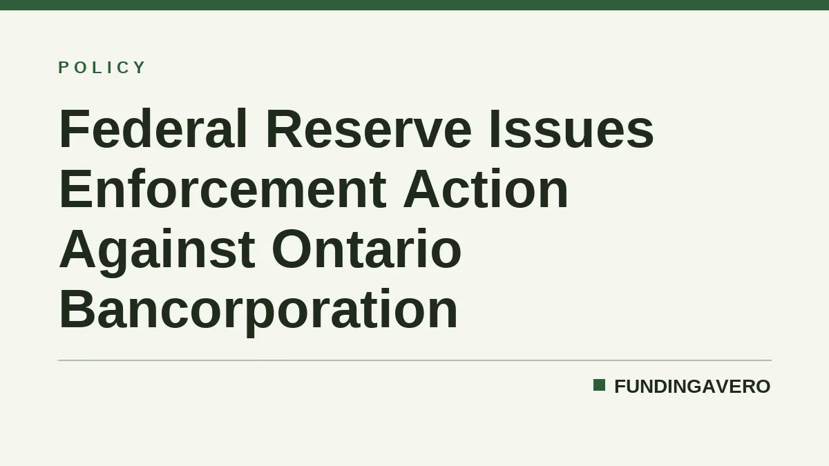 Federal Reserve Issues Enforcement Action Against Ontario Bancorporation