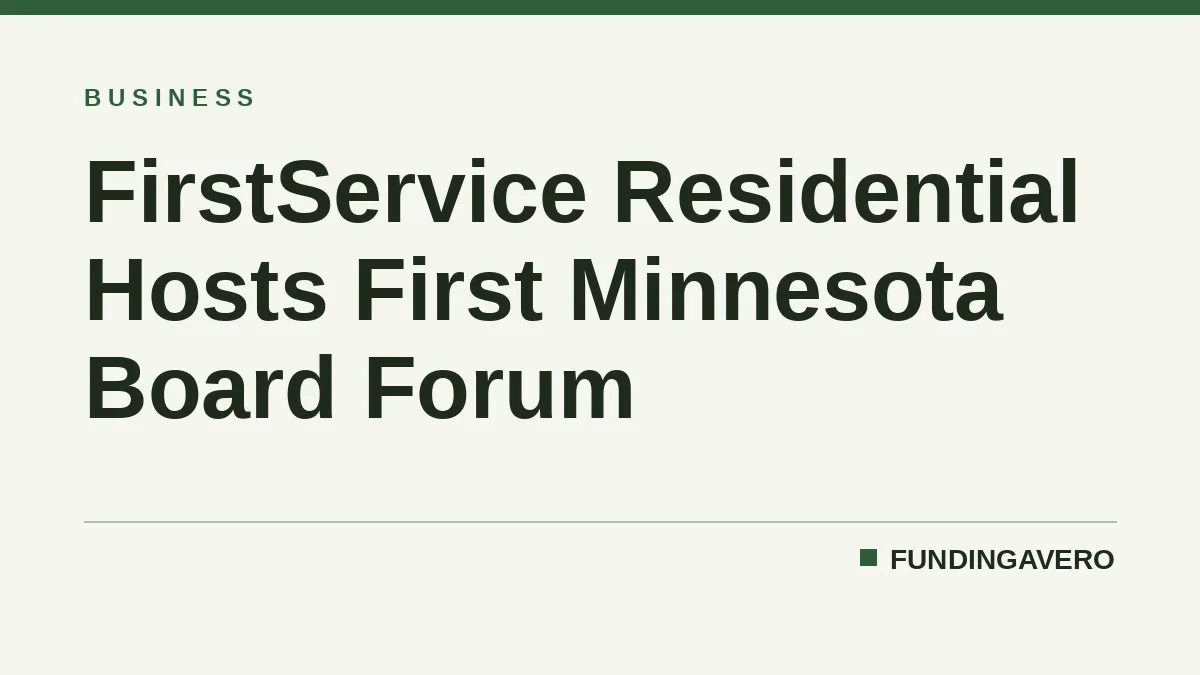 FirstService Residential Hosts First Minnesota Board Forum