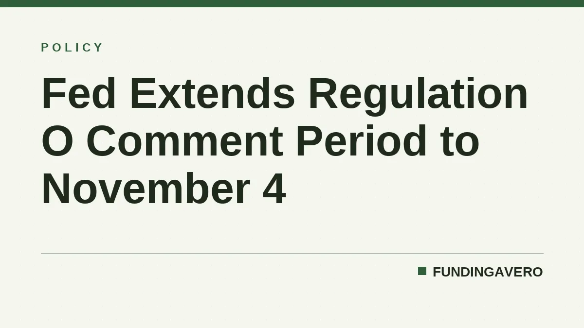 Fed Extends Regulation O Comment Period to November 4