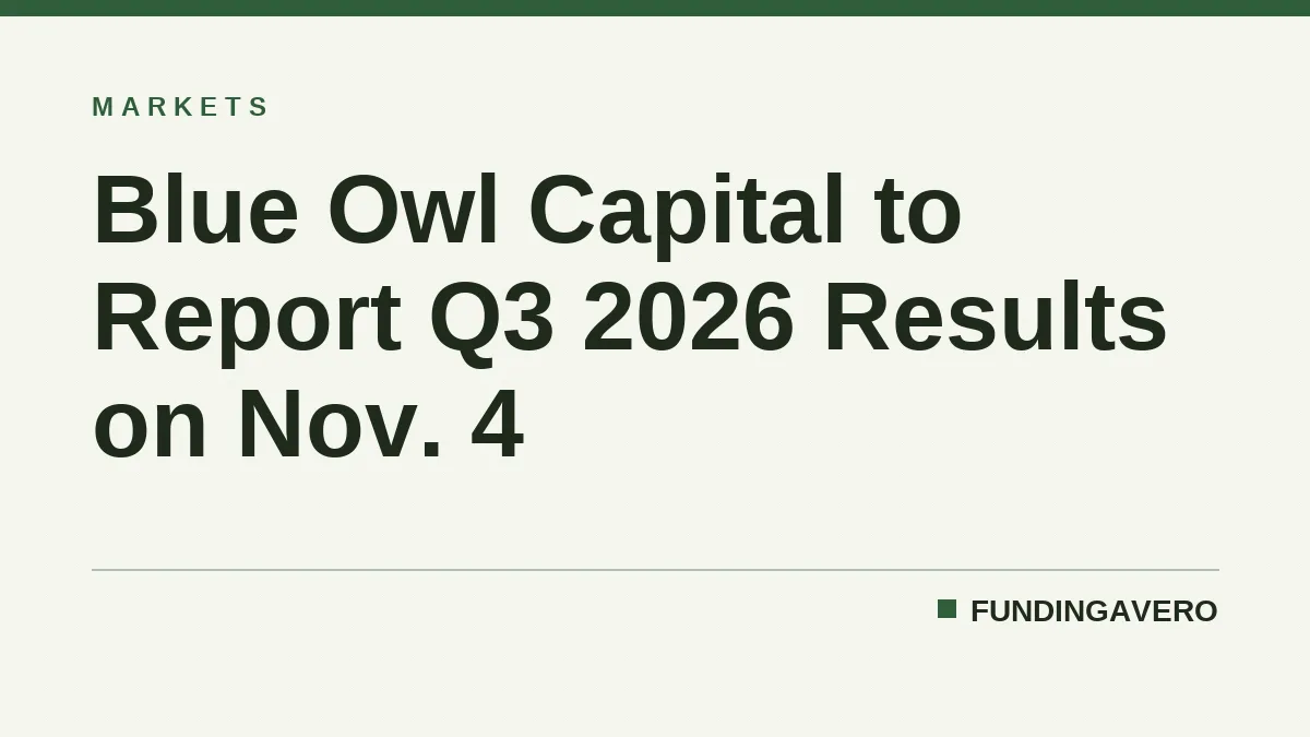 Blue Owl Capital to Report Q3 2026 Results on Nov. 4