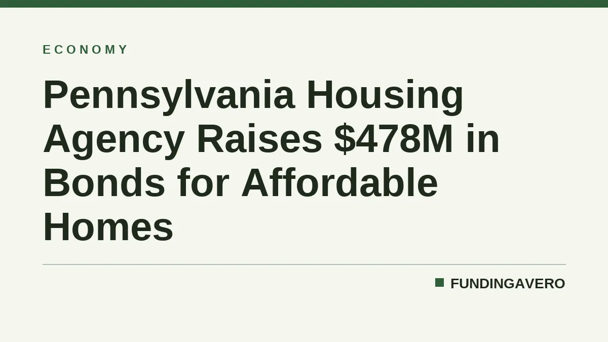 Pennsylvania Housing Agency Raises $478M in Bonds for Affordable Homes