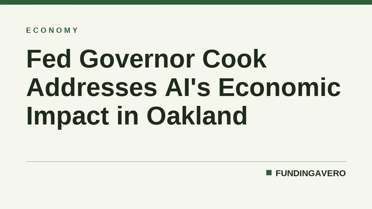 Fed Governor Cook Addresses AI's Economic Impact in Oakland
