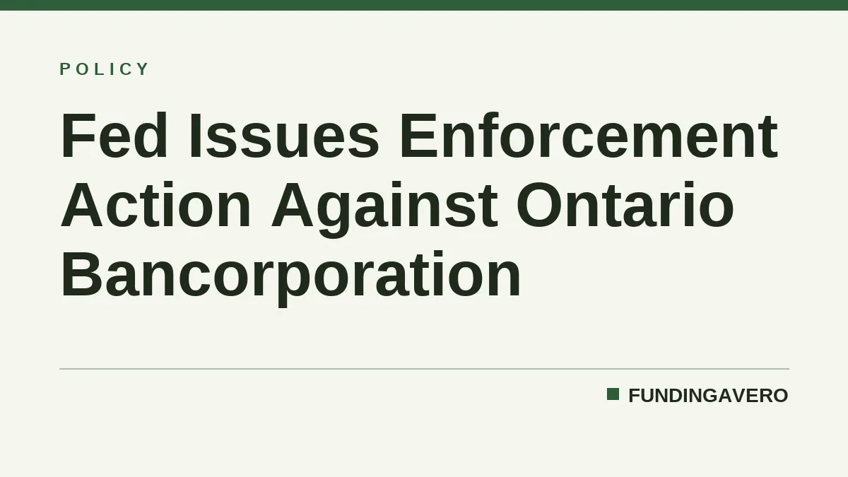 Fed Issues Enforcement Action Against Ontario Bancorporation