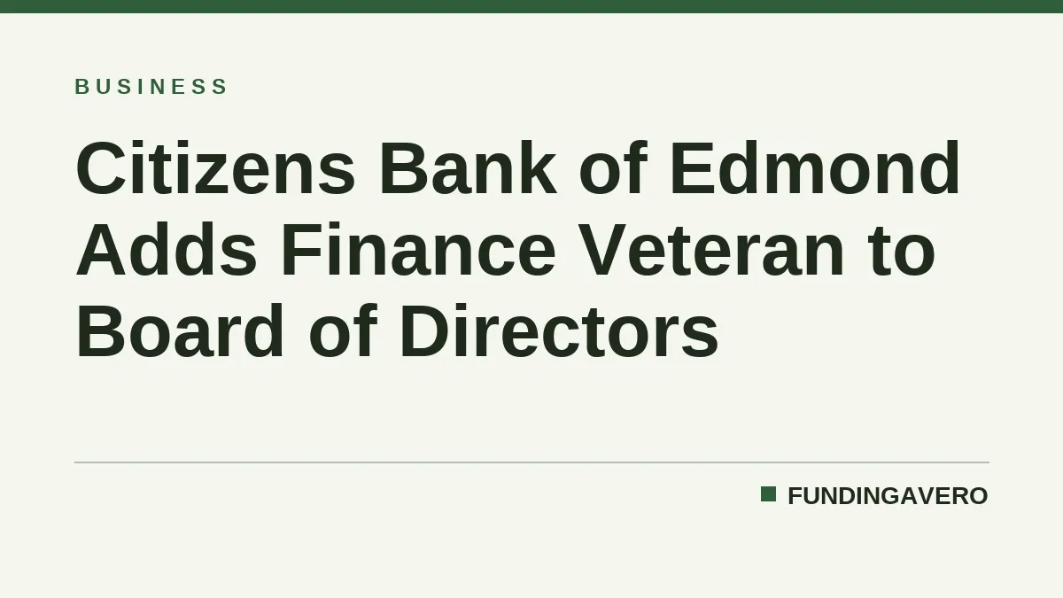Citizens Bank of Edmond Adds Finance Veteran to Board of Directors