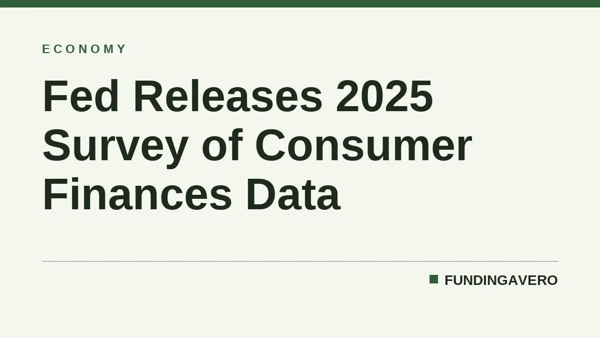 Fed Releases 2025 Survey of Consumer Finances Data