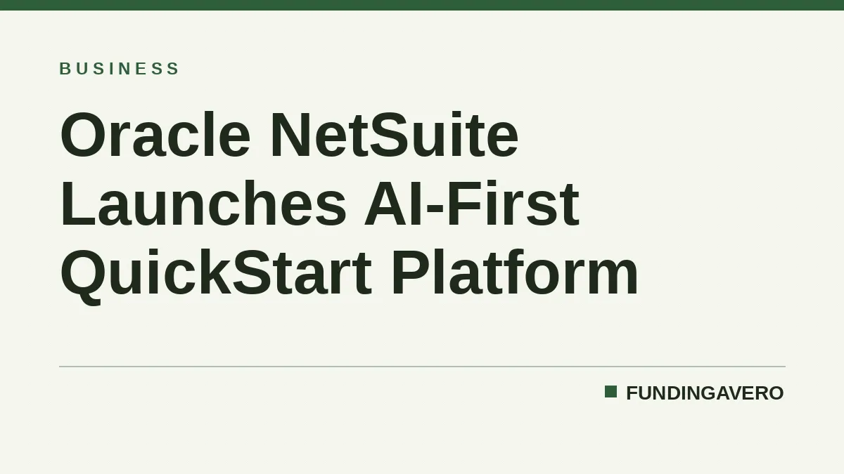 Oracle NetSuite Launches AI-First QuickStart Platform