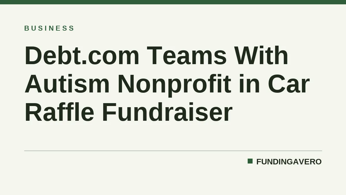 Debt.com Teams With Autism Nonprofit in Car Raffle Fundraiser