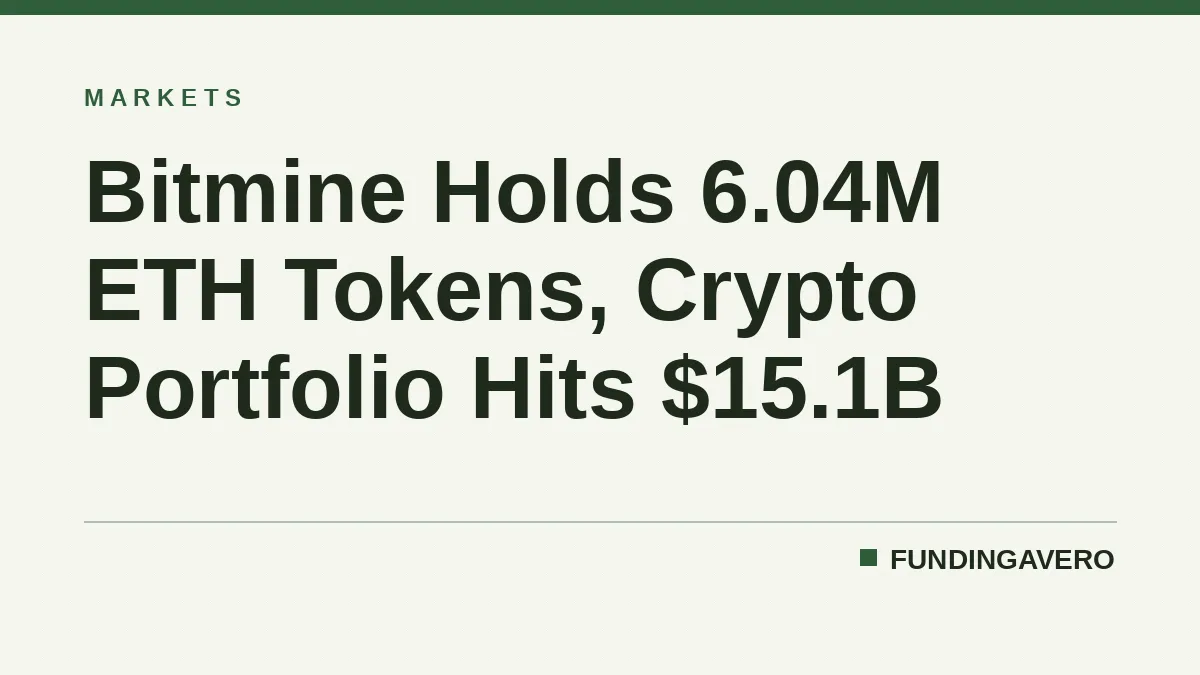 Bitmine Holds 6.04M ETH Tokens, Crypto Portfolio Hits $15.1B