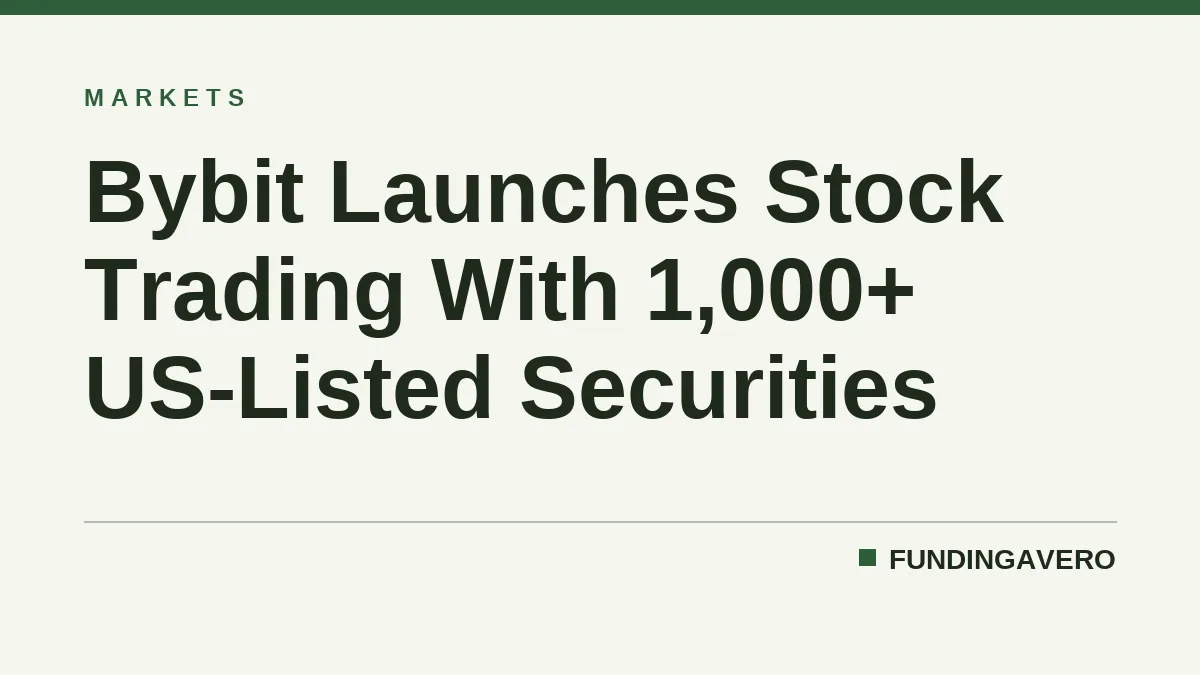 Bybit Launches Stock Trading With 1,000+ US-Listed Securities