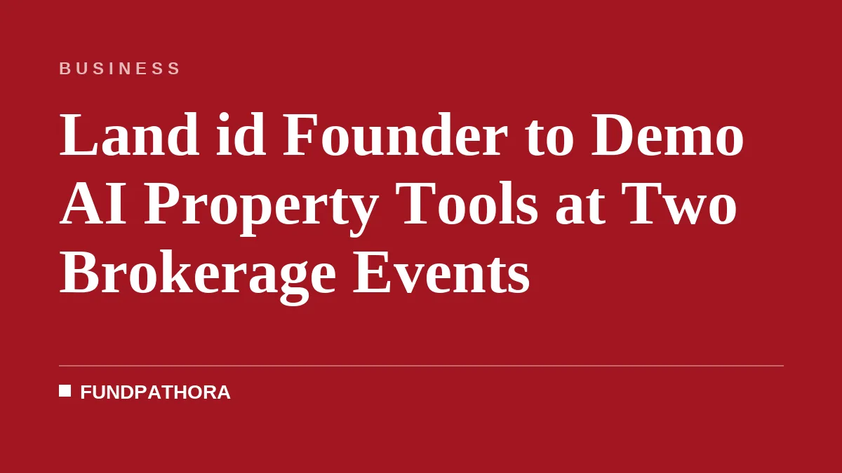 Land id Founder to Demo AI Property Tools at Two Brokerage Events