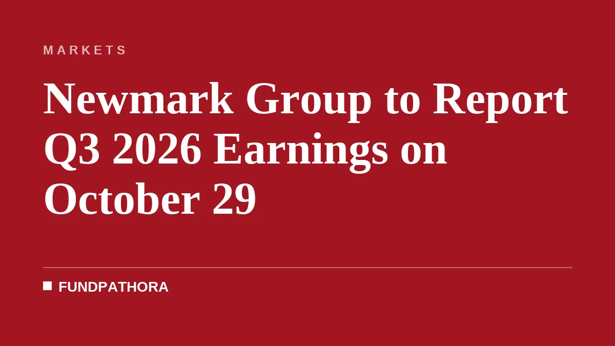 Newmark Group to Report Q3 2026 Earnings on October 29
