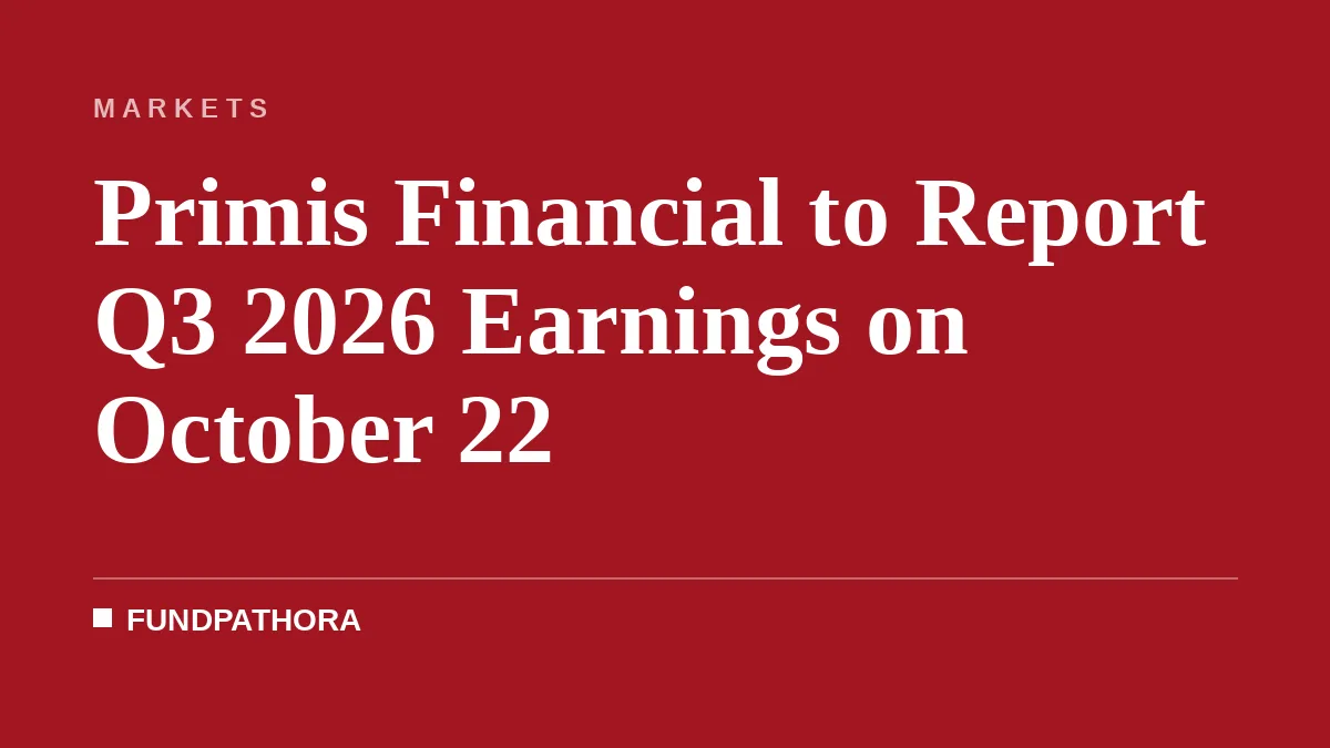 Primis Financial to Report Q3 2026 Earnings on October 22