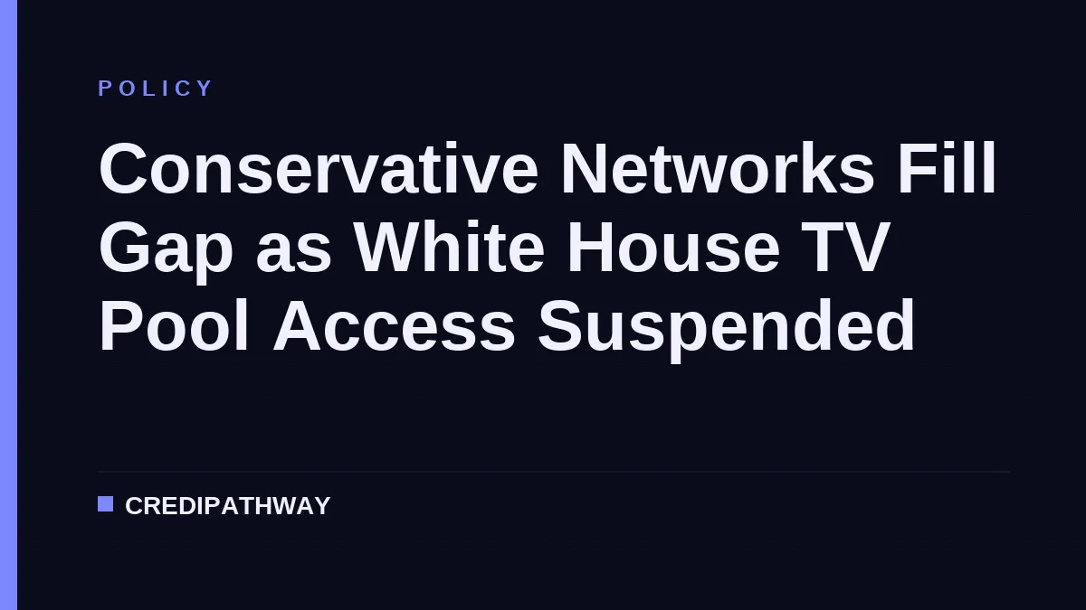 Conservative Networks Fill Gap as White House TV Pool Access Suspended