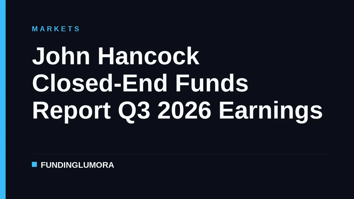 John Hancock Closed-End Funds Report Q3 2026 Earnings