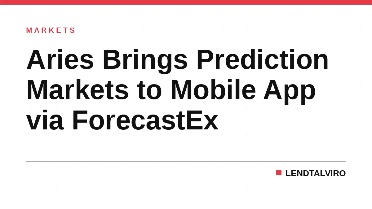Aries Brings Prediction Markets to Mobile App via ForecastEx