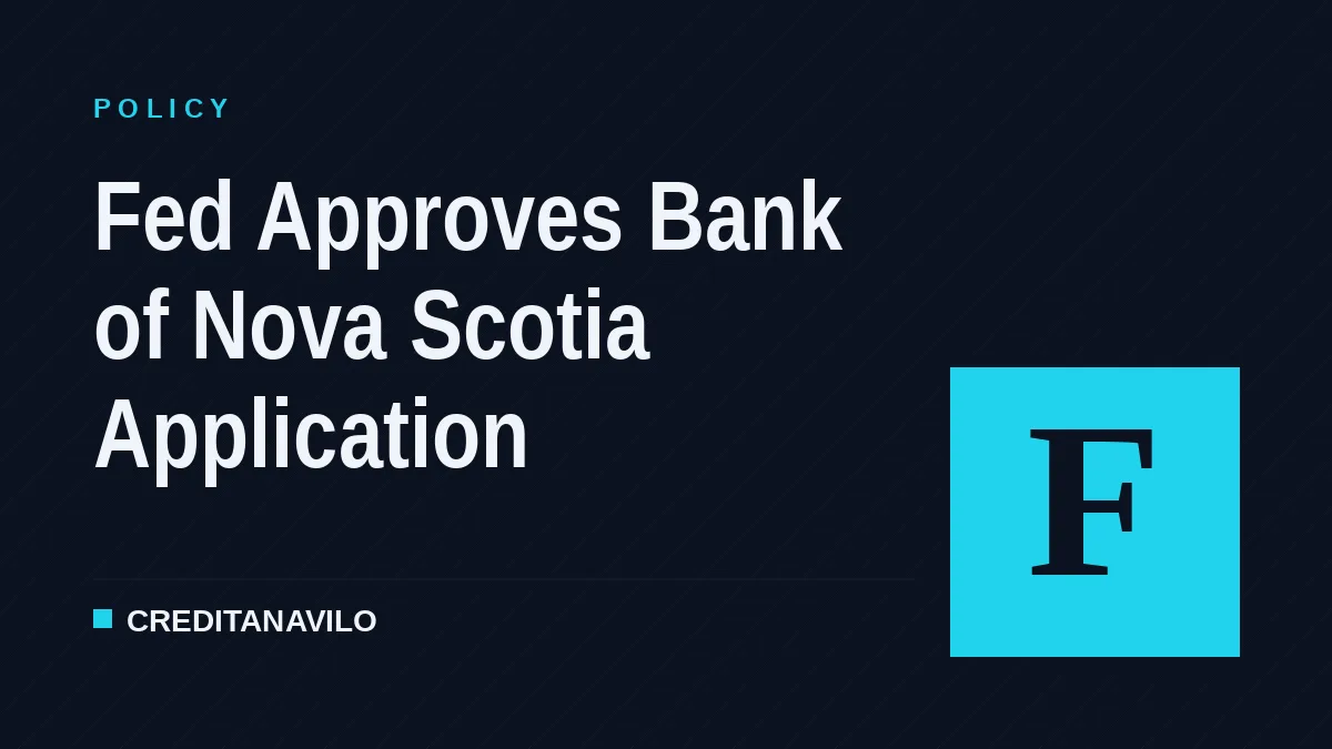 Fed Approves Bank of Nova Scotia Application