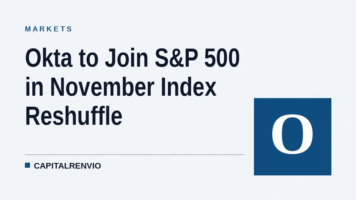 Okta to Join S&P 500 in November Index Reshuffle