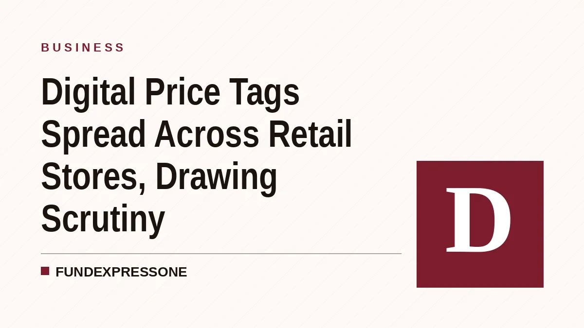 Digital Price Tags Spread Across Retail Stores, Drawing Scrutiny