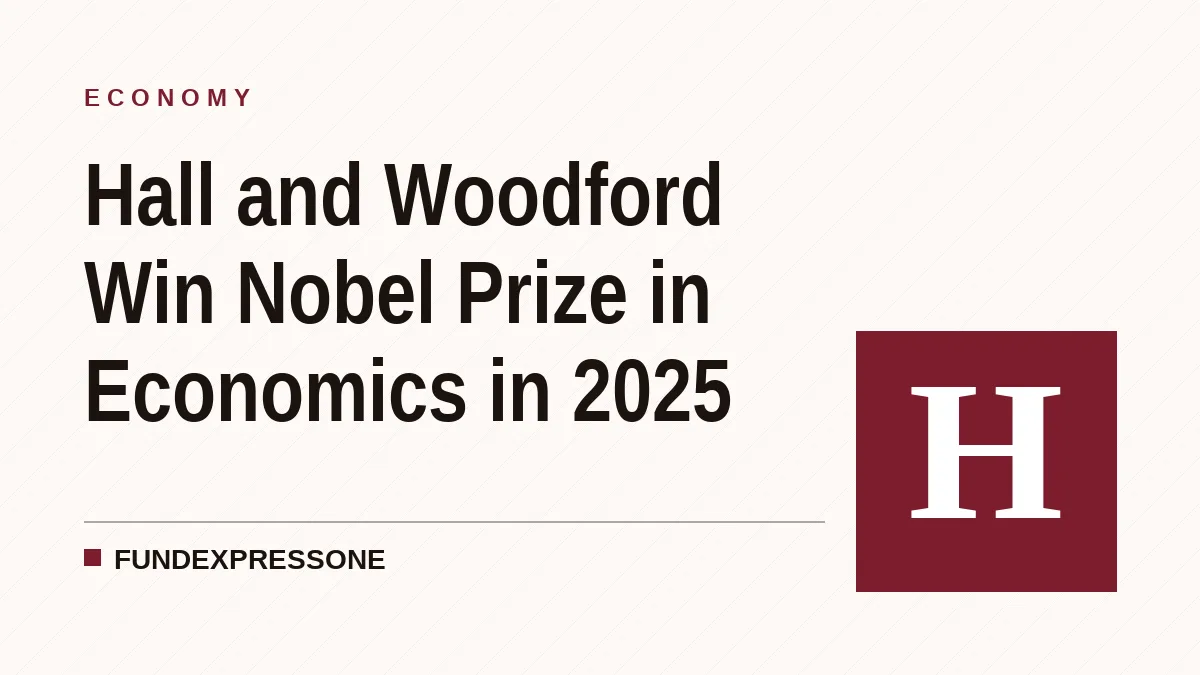 Hall and Woodford Win Nobel Prize in Economics in 2025