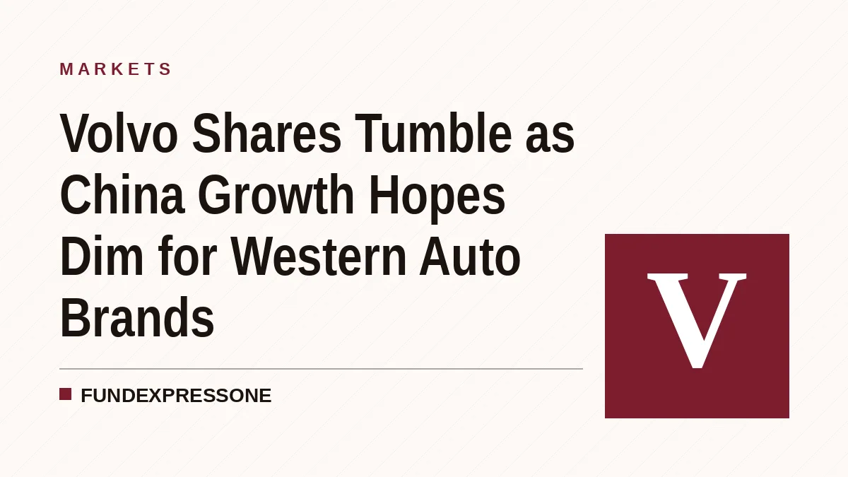 Volvo Shares Tumble as China Growth Hopes Dim for Western Auto Brands