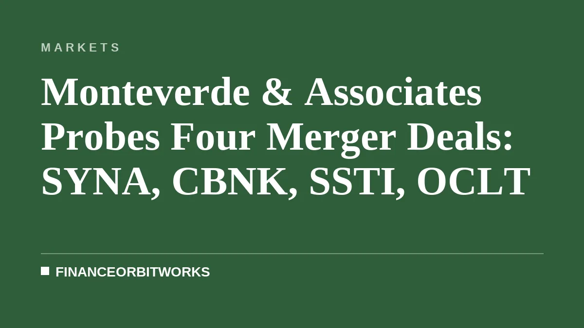 Law Firm Probes Mergers Involving SYNA, CBNK, SSTI, and OCLT