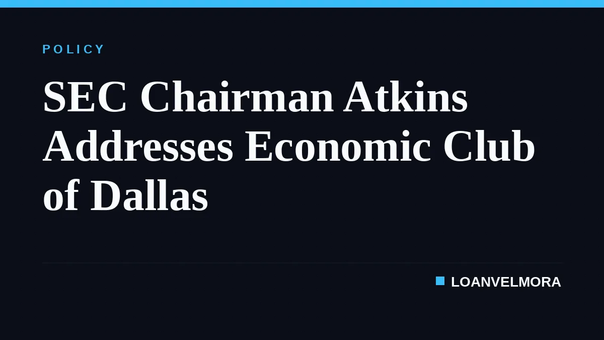SEC Chairman Atkins Addresses Economic Club of Dallas