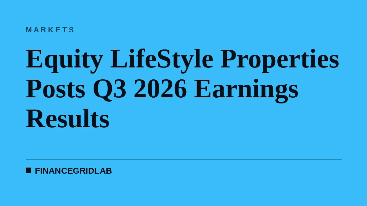 Equity LifeStyle Properties Posts Q3 2026 Earnings Results