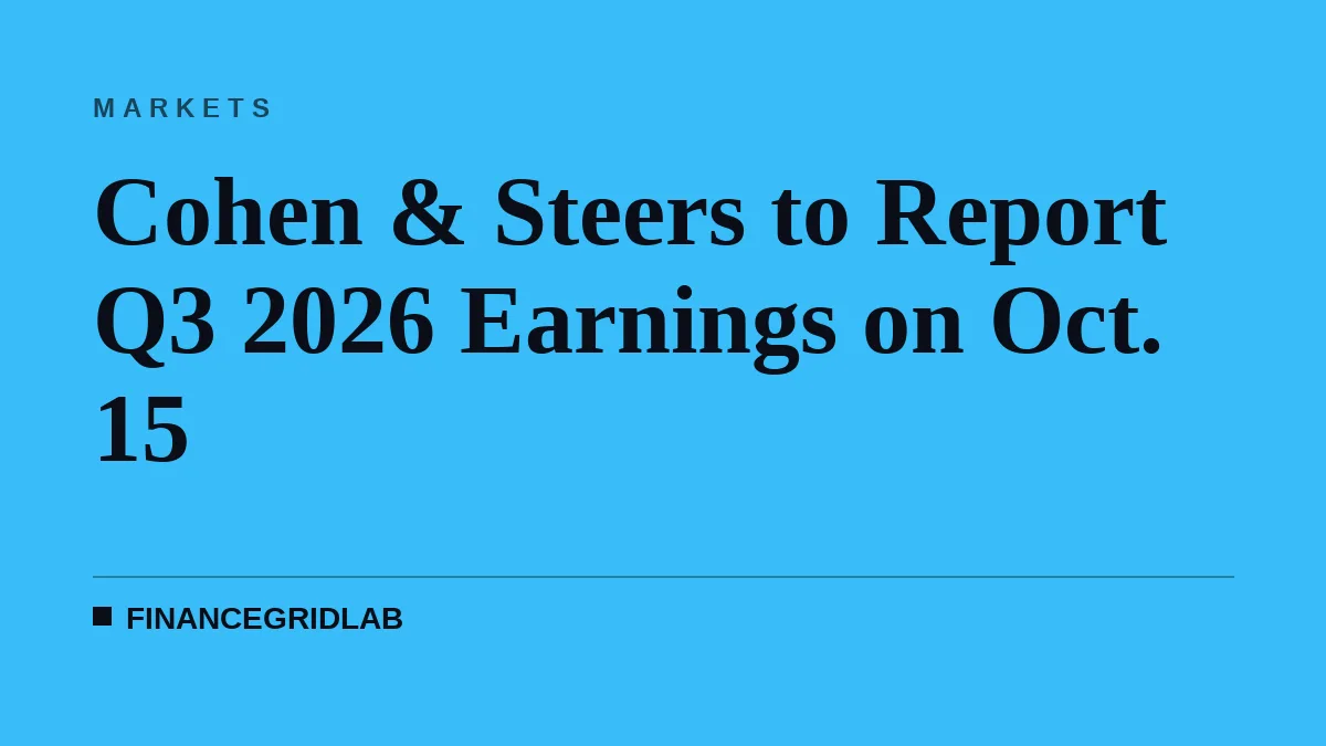 Cohen & Steers to Report Q3 2026 Earnings on Oct. 15