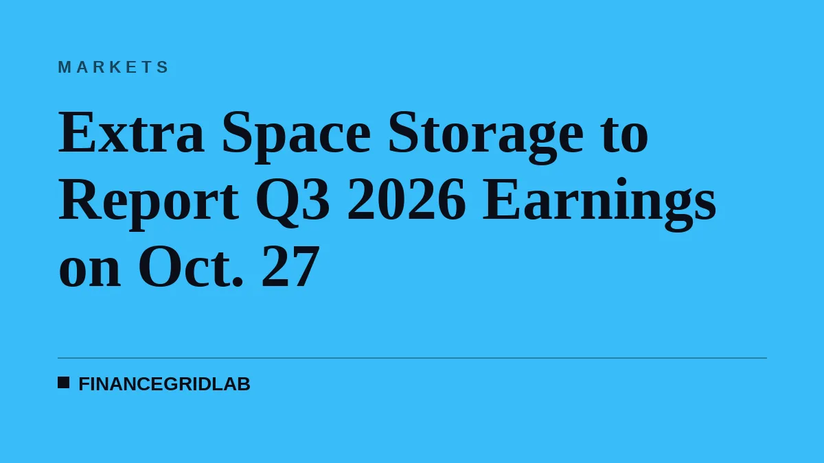 Extra Space Storage to Report Q3 2026 Earnings on Oct. 27