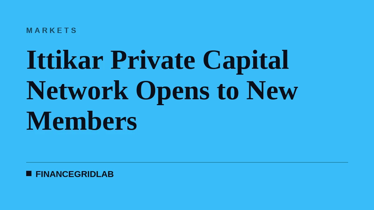 Ittikar Private Capital Network Opens to New Members