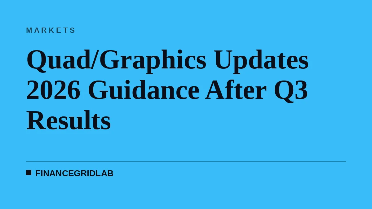 Quad/Graphics Updates 2026 Guidance After Q3 Results