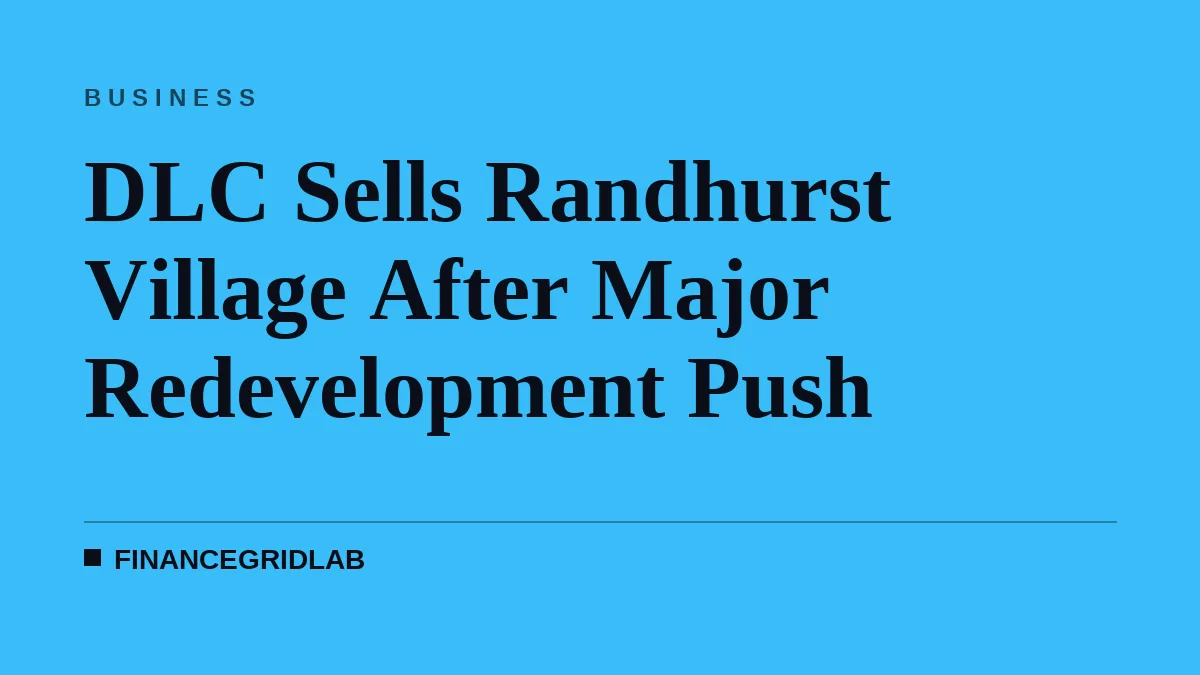 DLC Sells Randhurst Village After Major Redevelopment Push