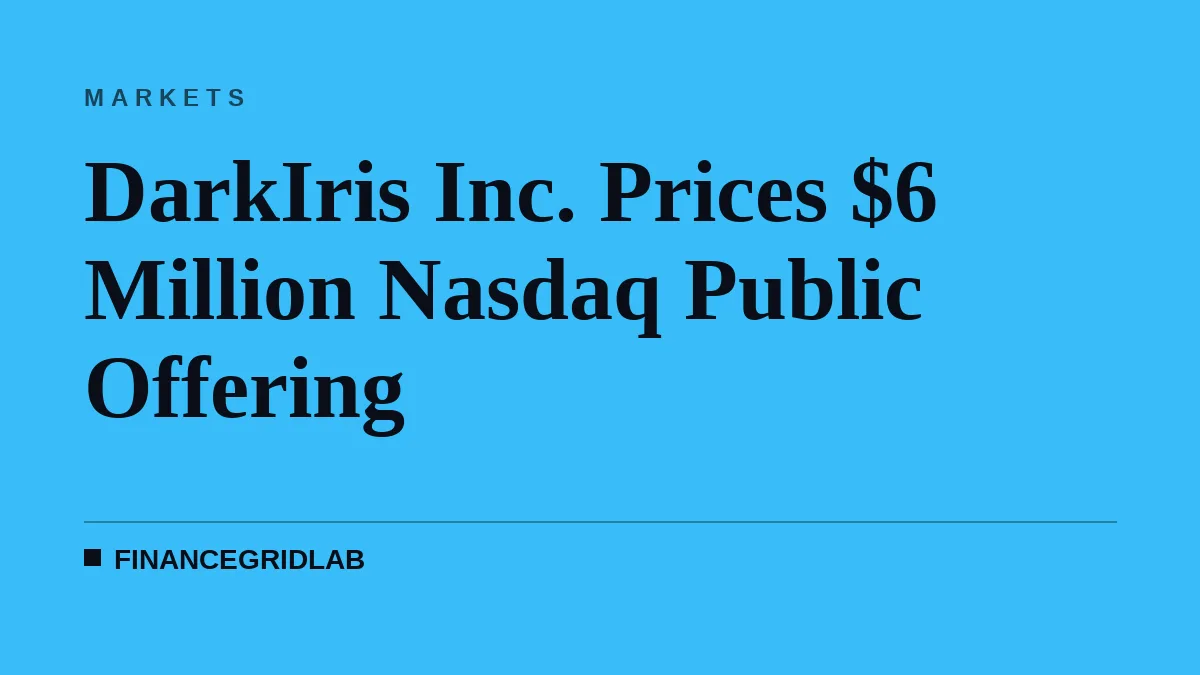DarkIris Inc. Prices $6 Million Nasdaq Public Offering