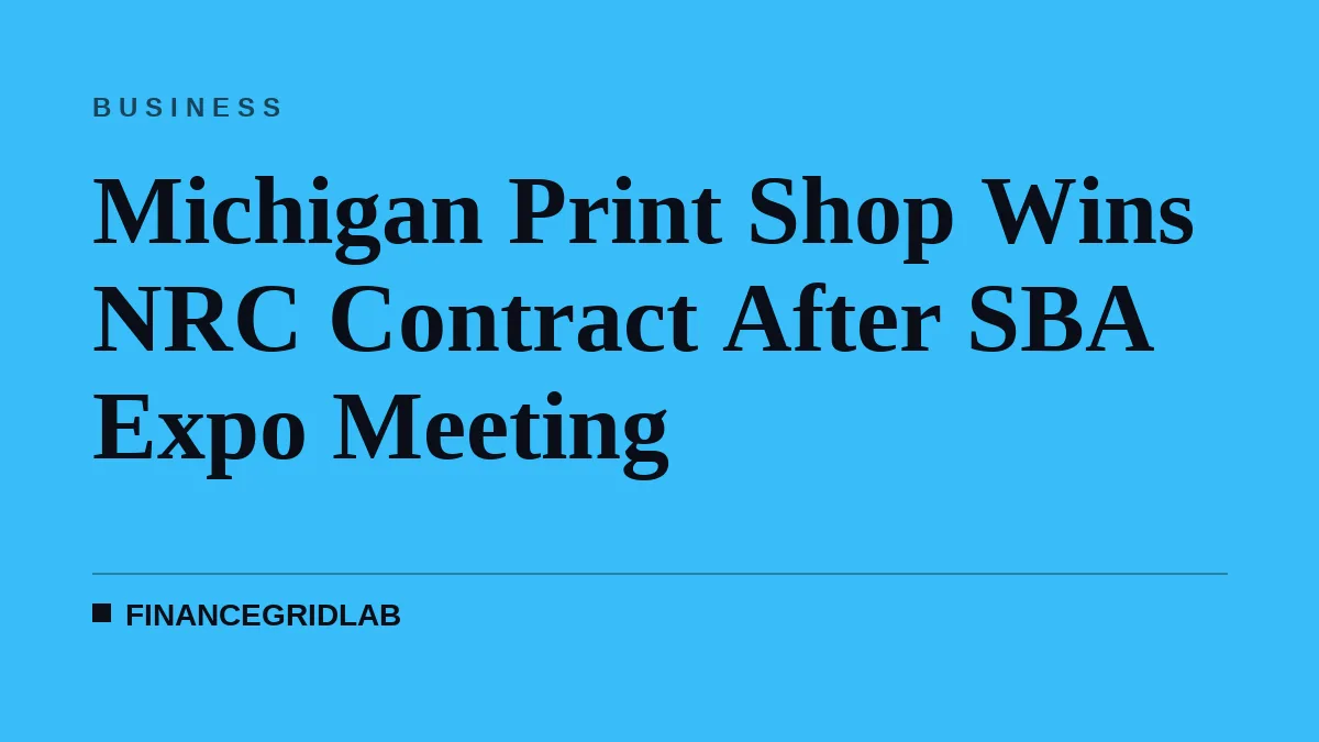 Michigan Print Shop Wins NRC Contract After SBA Expo Meeting